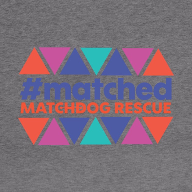 #matched by matchdogrescue